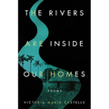 The Rivers Are Inside Our Homes - Paperback