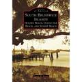 South Brunswick Islands: Holden Beach, Ocean Isle Beach, and Sunset Beach - Paperback