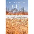 Joel: Finding The Blessing in The Lesson of Destruction - Paperback