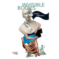 Invisible Bodies - Paperback