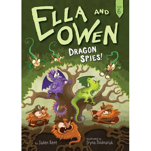 Ella and Owen 6: Dragon Spies! - Paperback