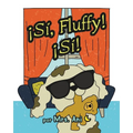 ¡Sí, Fluffy! ¡Sí! (Spanish Edition) - Paperback