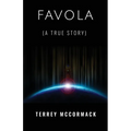 FAVOLA (A True Story) - Paperback