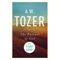 The Pursuit of God with Study Guide: The Human Thirst for the Divine - Paperback