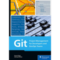 Git: Project Management for Developers and Devops Teams - Paperback