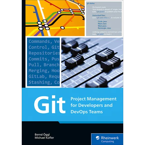 Git: Project Management for Developers and Devops Teams - Paperback