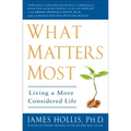 What Matters Most: Living a More Considered Life - Paperback