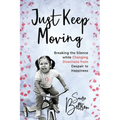 Just Keep Moving - Paperback