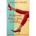 The Reformed Pantser's Guide to Plotting - Paperback