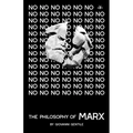 The Philosophy of Marx - Paperback