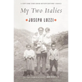 My Two Italies: A Personal and Cultural History - Paperback