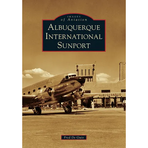 Albuquerque International Sunport - Paperback