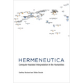 Hermeneutica: Computer-Assisted Interpretation in the Humanities - Paperback