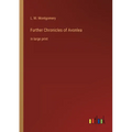 Further Chronicles of Avonlea: in large print - Paperback