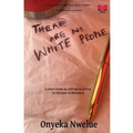 There Are No White People - Paperback