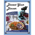 Dissect Your Dinner - Paperback