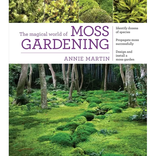 The Magical World of Moss Gardening - Paperback