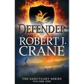 Defender: The Sanctuary Series, Volume One - Paperback