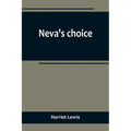 Neva's choice - Paperback