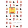 The Milk Chicken Bomb - Paperback