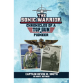 The Sonic Warrior - Paperback