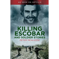 Killing Escobar and Soldier Stories - Paperback