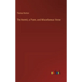 The Hermit, a Poem, and Miscellaneus Verse - Hardcover