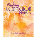 Finding Connection Within - Paperback