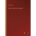 Papers on Maritime Legislation - Paperback