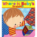 Where Is Baby's Dreidel?: A Lift-The-Flap Book - Board Book
