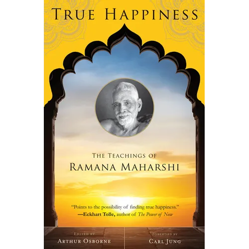 True Happiness: The Teachings of Ramana Maharshi - Paperback