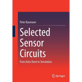 Selected Sensor Circuits: From Data Sheet to Simulation - Paperback