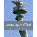 Liberty: Legacy of Truth (Large Print Edition) - Paperback