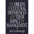 The Origins of Cultural Differences and Their Impact on Management - Paperback