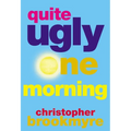 Quite Ugly One Morning - Paperback