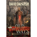 The Old Ways: The Paladins #3 - Paperback