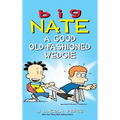 Big Nate: A Good Old-Fashioned Wedgie - Hardcover