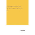 A New Variorum Edition of Shakespeare: Vol. 1 - Hardcover