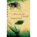 Because I Said Forever: Embracing Hope in an Imperfect Marriage - Paperback
