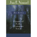 Be Still: Designing and Leading Contemplative Retreats - Paperback