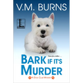 Bark If It's Murder - Paperback