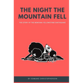 The Night the Mountain Fell - Paperback