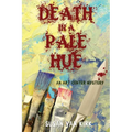 Death in a Pale Hue: An Art Center Mystery - Paperback