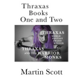 Thraxas Books One and Two: Thraxas & Thraxas and the Warrior Monks - Paperback