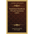 Doderlein's Handbook Of Latin Synonyms (1841) - Hardcover