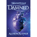 Delightfully Damned - Paperback