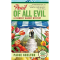 Fruit of All Evil - Mass Market Paperbound