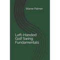 Left-Handed Golf Swing Fundamentals - Paperback