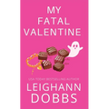 My Fatal Valentine - Paperback