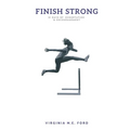 Finish Strong - Paperback